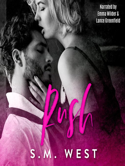 Title details for Rush by S.M. West - Available